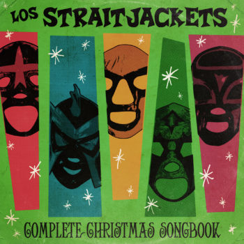 Los Straightjackets Complete Christmas Songbook Yep Roc Records