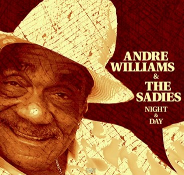 Andre Williams & The Sadies Night & Day Yep Roc Records