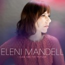 Eleni Mandell I Can See The Future Yep Roc Records