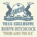 YR15 Exclusive: Robyn Hitchcock - "There Goes The Ice" MP3 + Video