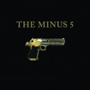 Order The Minus 5's self-titled LP and get a bonus 7" + "Gun Sessions" digital bonus tracks for free.