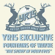 YR15 Exclusive: Fountains of Wayne - "The Story In Your Eyes" Stream via Paste