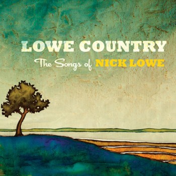 Lowe Country Nick Lowe Yep Roc Records