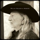 Willie Nelson Heroes Yep Roc Records