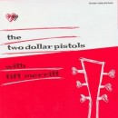 The Two Dollar Pistols With Tift Merritt