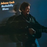 Yep Roc reissues Johnny Cash ROCKABILLY BLUES on vinyl + watch Nick Lowe perform "Without Love"