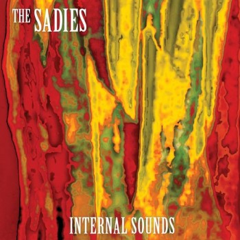 The Sadies Internal Sounds Yep Roc Records
