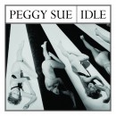 Peggy Sue Idle Yep Roc Records