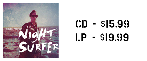 ChuckProphet_NightSurfer_preorder_banner_600x250