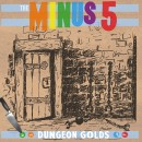 The Minus 5 Dungeon Golds Yep Roc Records