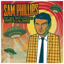 Sam Phillips The Man Who Invented Rock N Roll Yep Roc Records