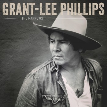 Grant-Lee Phillips The Narrows Yep Roc Records