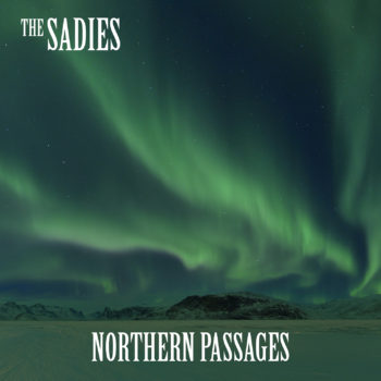 The Sadies Northern Passages Yep Roc Records