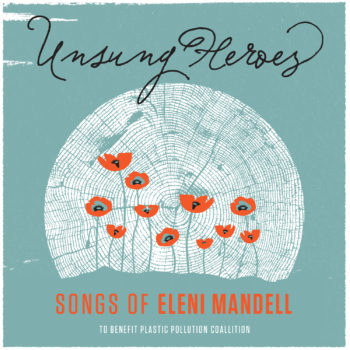 Unsung Heroes Songs Of Eleni Mandell Yep Roc Records