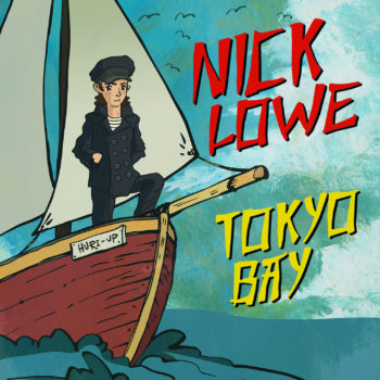 Nick Lowe Tokyo Bay Yep Roc Records