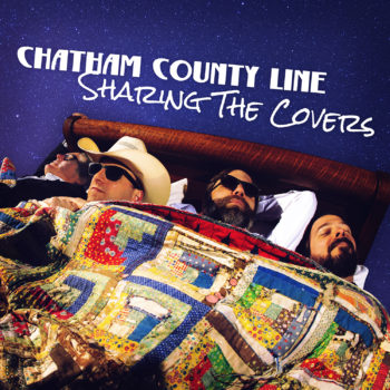 Chatham County Line Sharing The Covers