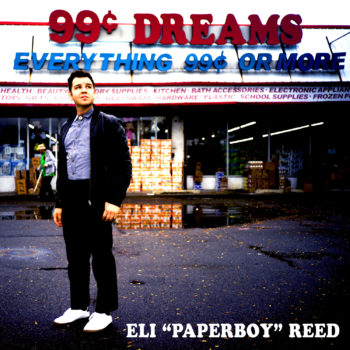 Eli Paperboy Reed 99 Cent Dreams