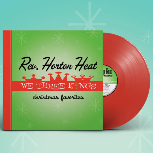 Reverend Horton Heat We Three Kings Red Vinyl Record Store Day Black Friday Yep Roc Records