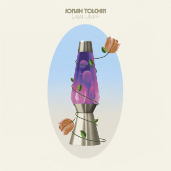 Jonah Tolchin Lava Lamp Yep Roc Records