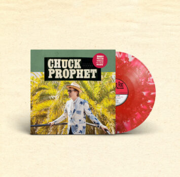 Chuck Prophet Bobby Fuller Died For Your Sins 5th Anniversary Edition Yep Roc Records