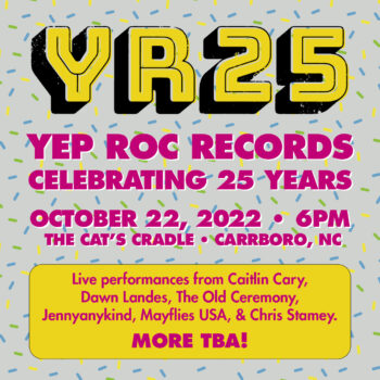 Yep Roc Records 25th Anniversary Live